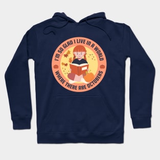 Book Quote Anne of green gables - October and autumn theme Hoodie